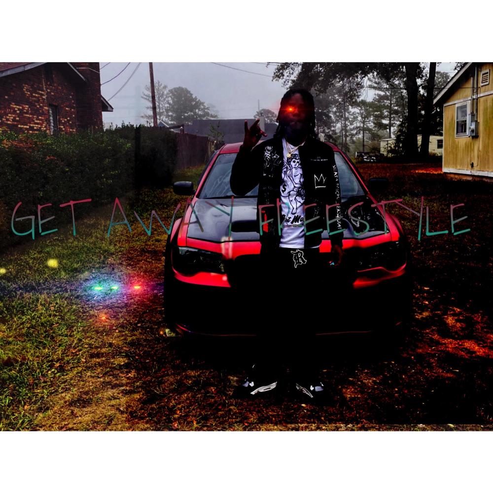 Get Away Freestyle (Explicit)