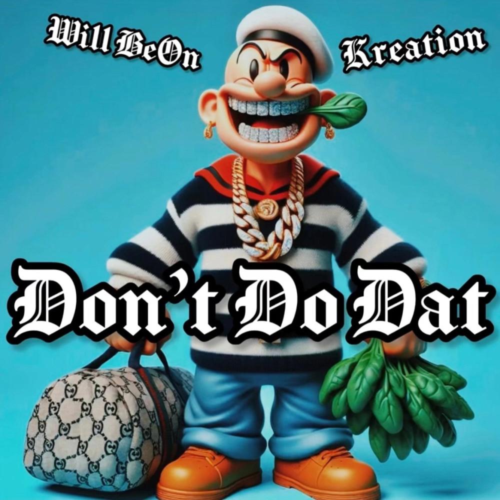Don't Do Dat (Explicit)