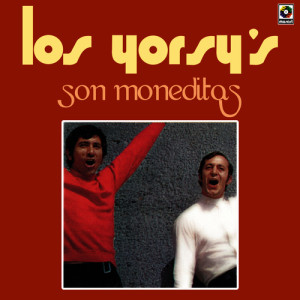 ดาวน์โหลดและฟังเพลง Son Moneditas พร้อมเนื้อเพลงจาก Los Yorsy's