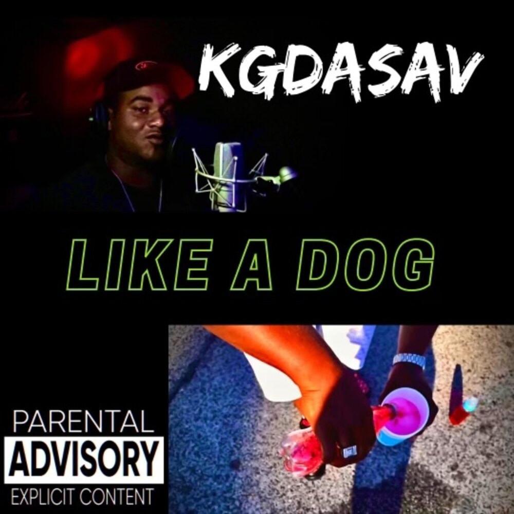 Like A Dog (Explicit)