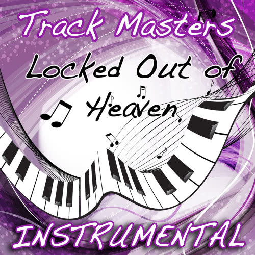 Locked Out of Heaven