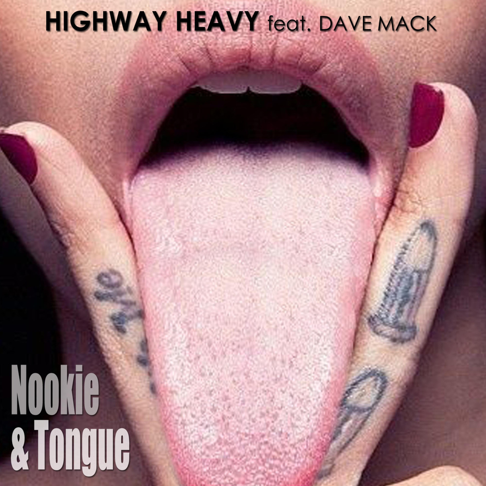 Nookie & Tongue (Explicit)
