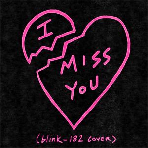 Dengarkan I Miss You (blink-182 Cover) lagu dari Lyell dengan lirik