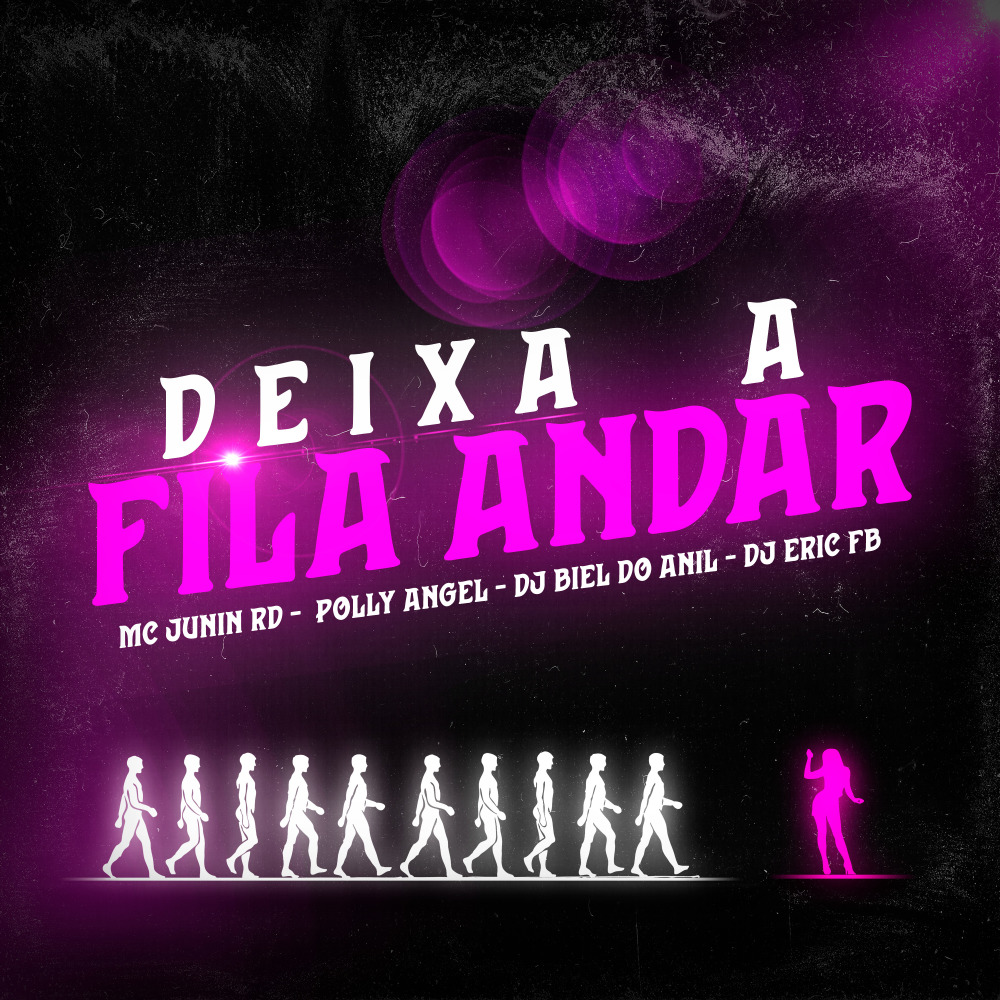 Deixa a Fila Andar