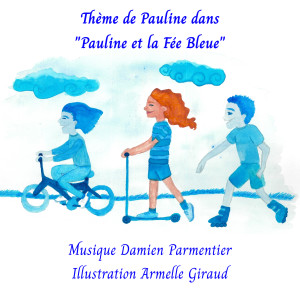 อัลบัม Thème de Pauline ศิลปิน Illustration de Armelle Giraud