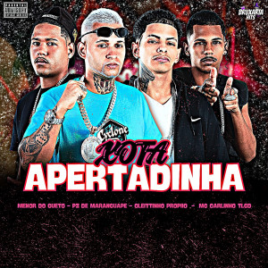 收聽PZ de Maranguape的Xota Apertadinha (Explicit)歌詞歌曲