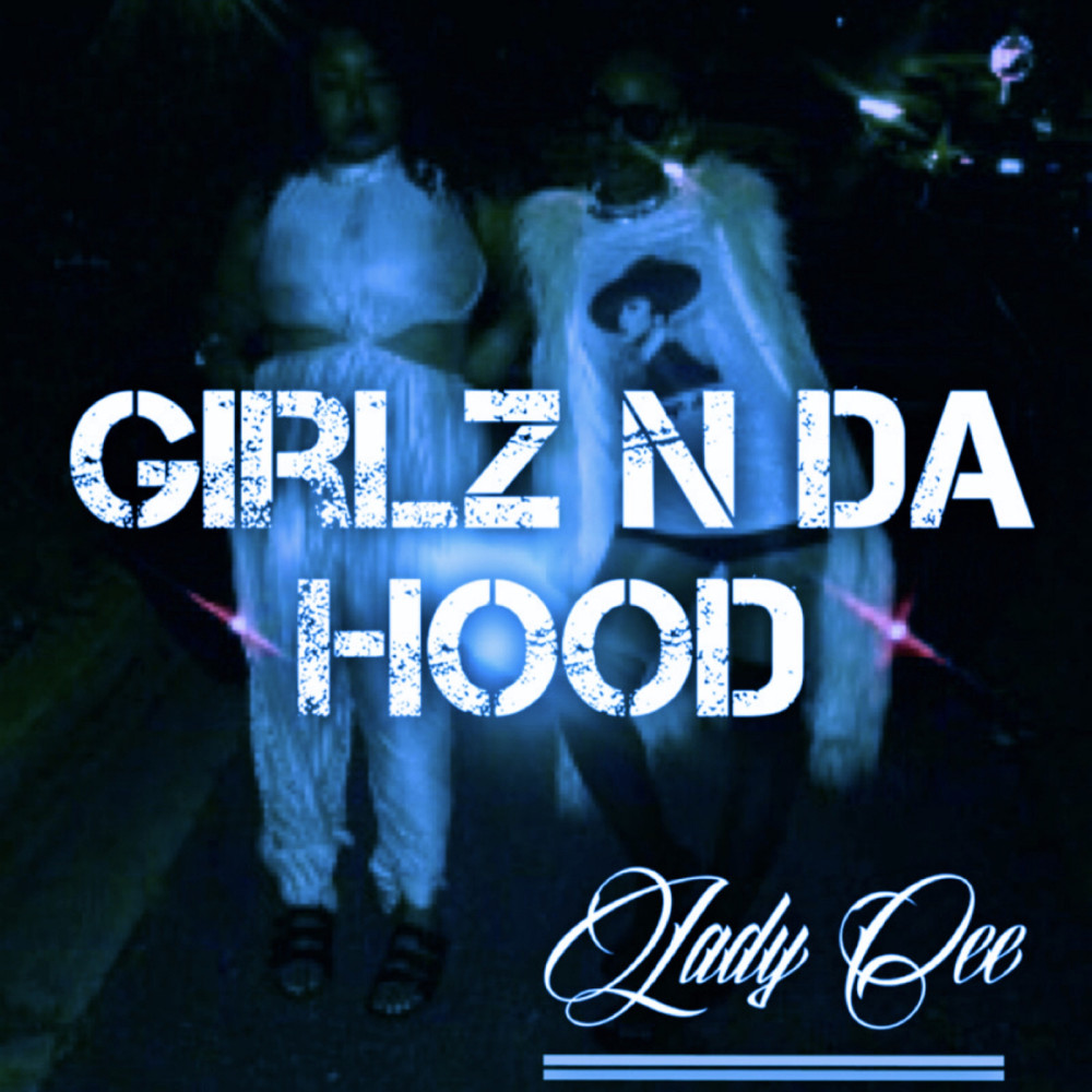 Girlz n da Hood (Explicit)