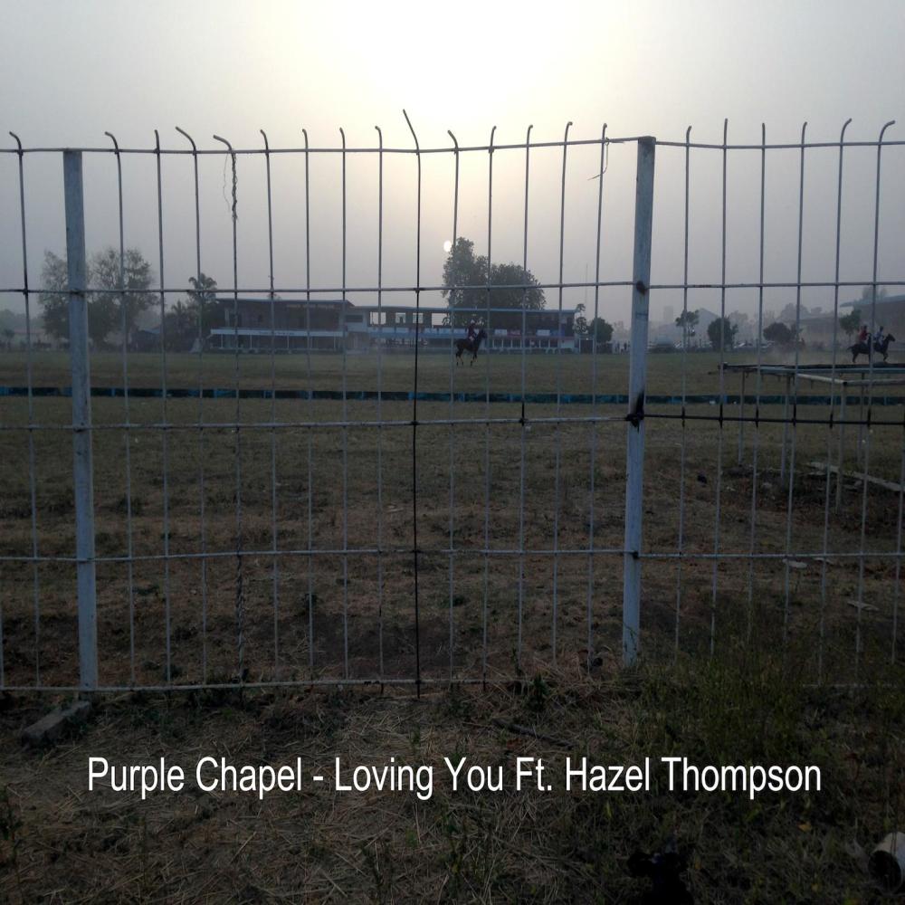 Loving You(feat. Hazel Thompson)