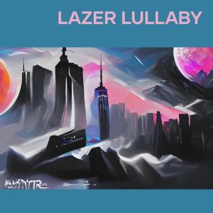 อัลบัม Lazer Lullaby (Remix) ศิลปิน Richard