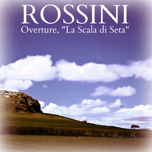 Overture, "La Scala di Seta"