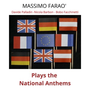 Massimo Farao' Plays the National Anthems dari Bobo Facchinetti
