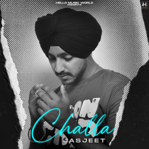 Listen to Challa song with lyrics from Jasjeet