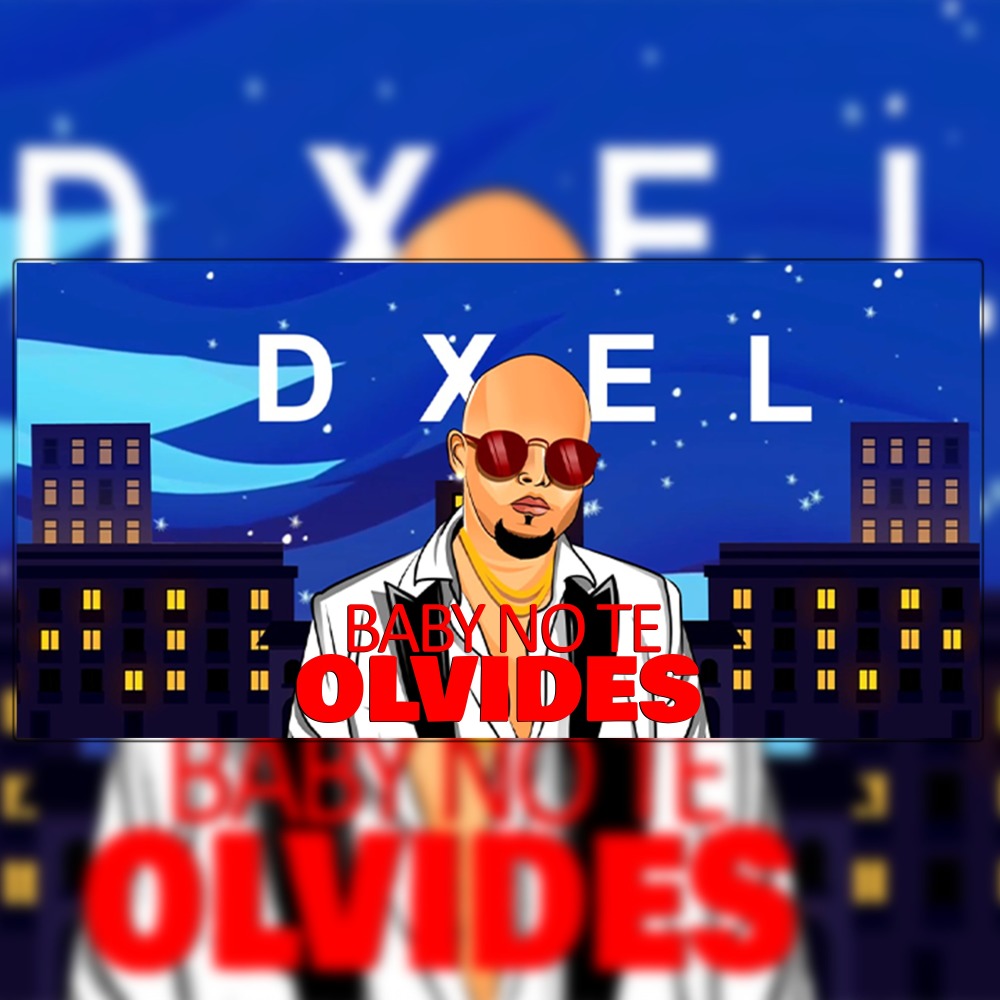 Baby No Te Olvides