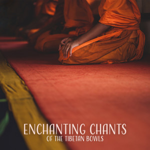 Buddha's Breath的專輯Enchanting Chants of the Tibetan Bowls