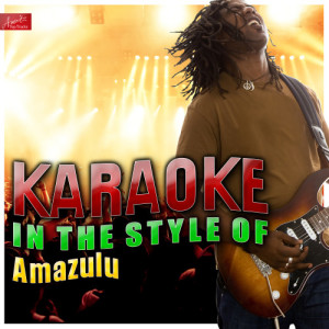 ดาวน์โหลดและฟังเพลง Don't You Just Know It (In the Style of Amazulu) [Karaoke Version] (Karaoke Version) พร้อมเนื้อเพลงจาก Ameritz Top Tracks