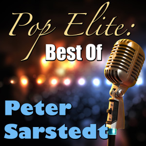 Album Pop Elite: Best Of Peter Sarstedt from Peter Sarstedt