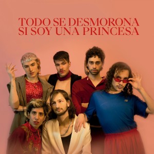 Lucas Martí的專輯Todo Se Desmorona Si Soy una Princesa