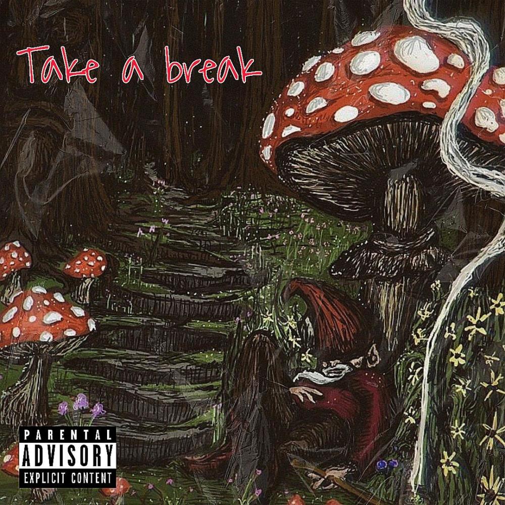 Take a Break (feat. Klens & Richy R) (Explicit)