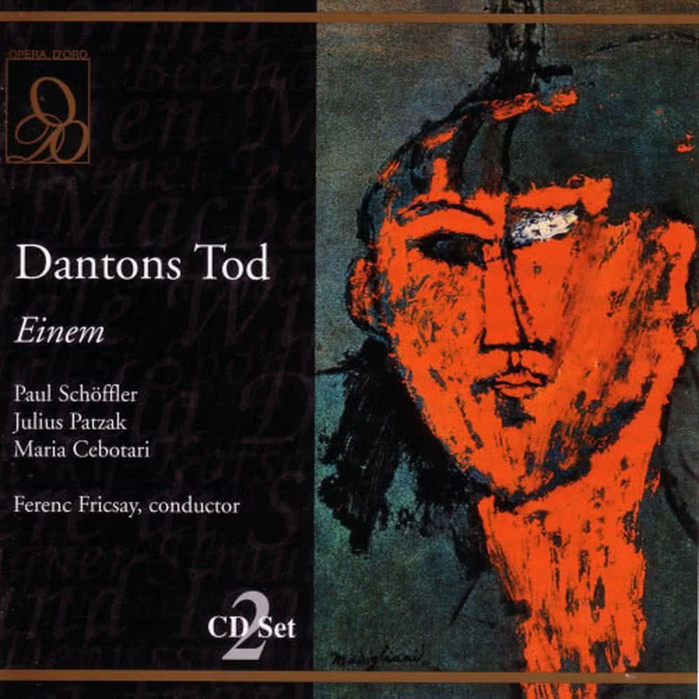 Einem: Dantons Tod: Robespierre, Du bist emporend rechtschaffen [Act One] (Act One)