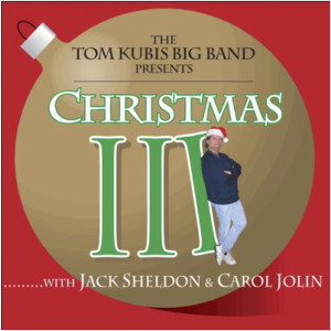 收听The Tom Kubis Big Band的I Saw Mommy Kissing Santa Claus (feat. Jack Sheldon)歌词歌曲