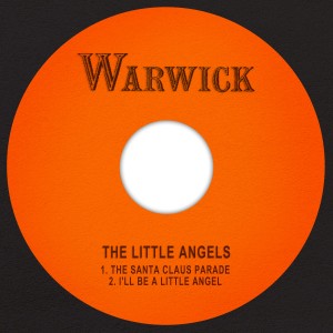 อัลบัม The Santa Claus Parade / I'll Be a Little Angel ศิลปิน The Little Angels