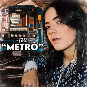 收聽mc tete的Metro歌詞歌曲