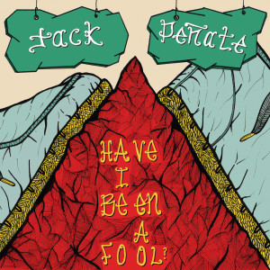ดาวน์โหลดและฟังเพลง Have I Been a Fool? (Radio Edit) พร้อมเนื้อเพลงจาก Jack Penate
