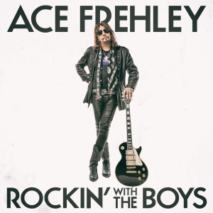 Album Rockin’ With the Boys oleh Ace Frehley