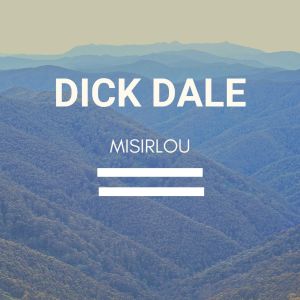 Dick Dale的專輯Misirlou