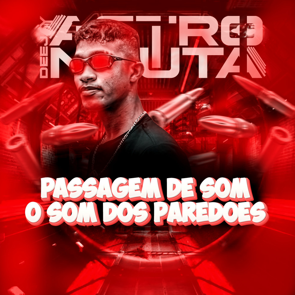 Passagem de Som o Som dos Paredões