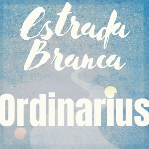 收聽Augusto Ordine的Estrada Branca/This Happy Madness歌詞歌曲