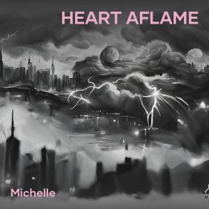 michelle的專輯Heart Aflame