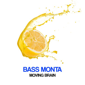 Bass Monta的專輯Moving Brain