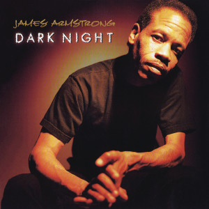 James Armstrong的專輯Dark Night