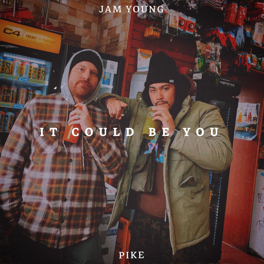 It Could Be You (feat. PIKE) (Explicit)