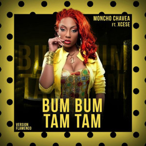 Album BUM BUM TAM TAM ((FLAMENCO RMX)) oleh Moncho Chavea