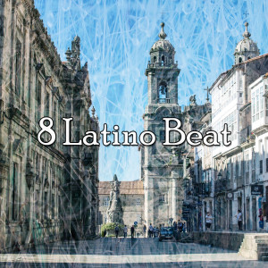 The Spanish Guitar的專輯8 Latino Beat