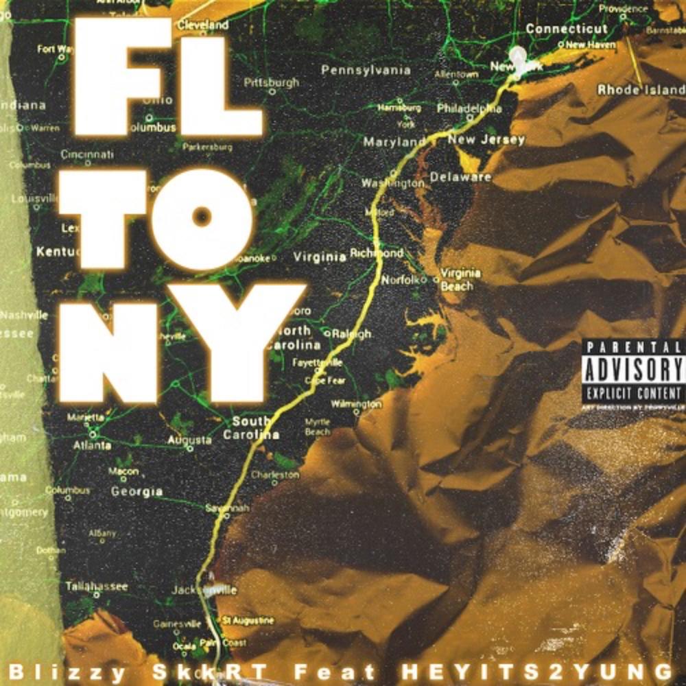 FL TO NY (feat. HEYITS2YUNG) (Explicit)