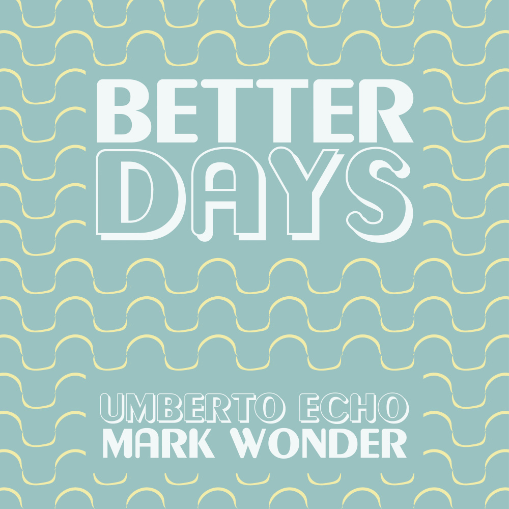 Better Days