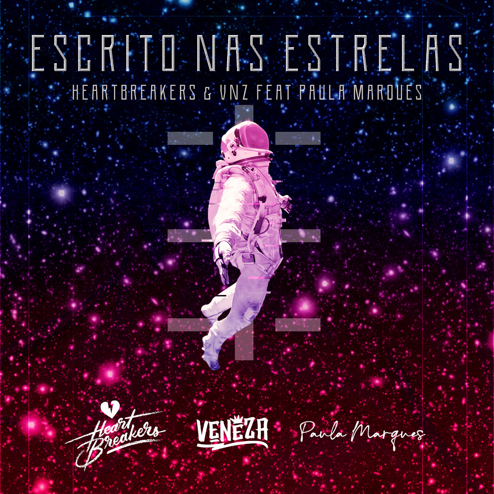 Escrito Nas Estrelas (Heartbreakers & DJ Veneza Remix)