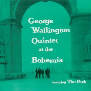George Wallington的專輯At the Bohemia (Remastered)