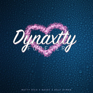Album Forever from Dynaxtty
