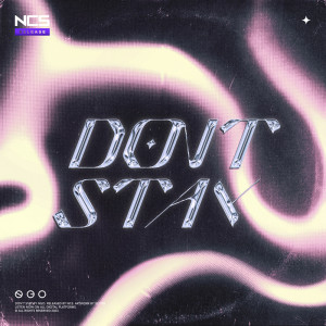 ดาวน์โหลดและฟังเพลง Don't Stay พร้อมเนื้อเพลงจาก NGO