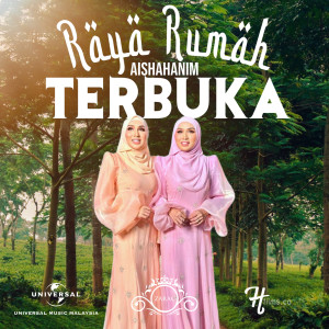 ดาวน์โหลดและฟังเพลง Raya Rumah Terbuka พร้อมเนื้อเพลงจาก AishaHanim