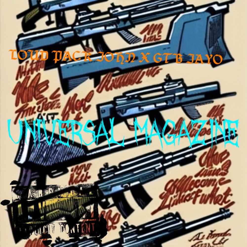 UNIVERSAL MAGAZINE (feat. GTB JAYO) (Explicit)