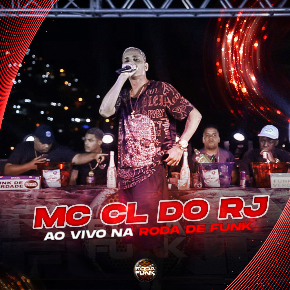 Mc Cl do Rj ao Vivo na Roda de Funk (Ao Vivo)