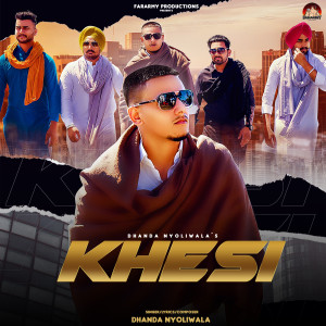 Album Khesi oleh Dhanda Nyoliwala