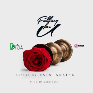 Dengarkan Falling for You (feat. Patoranking) lagu dari Di'Ja dengan lirik