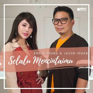 Listen to Selalu Mencintaimu song with lyrics from Jason Irwan