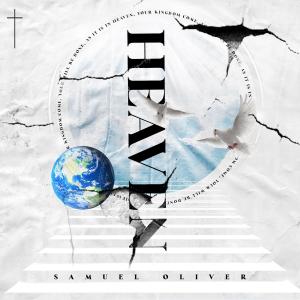 收聽Samuel Oliver的Heaven歌詞歌曲